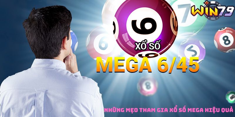 Những mẹo tham gia xổ số Mega hiệu quả