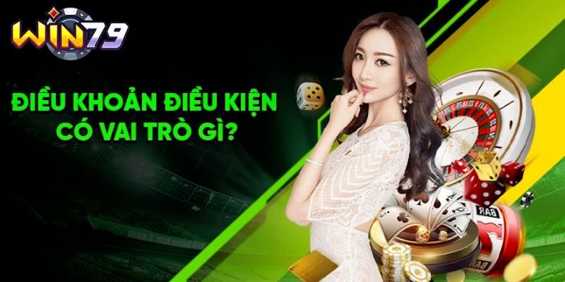 Tại sao Điều kiện Điều khoản của WIN79 Quan trọng?